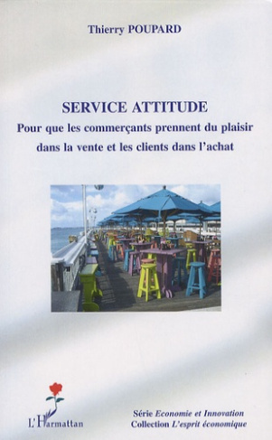 Service attitude. Pour que les commerçants prennent du plaisir dans la vente et les clients dans l'a