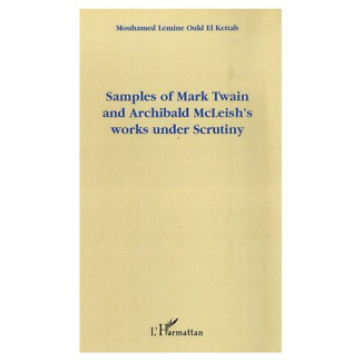 Samples of Mark Twain and Archibald McLeish's works under Scrutiny