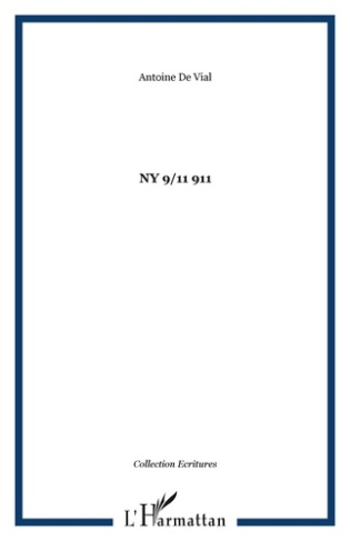 NY 9/11 911. Edition bilingue français-anglais
