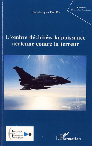 L'ombre déchirée, la puissance aérienne contre la terreur