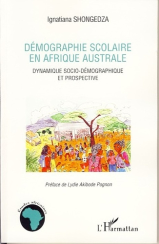 Démographie scolaire en Afrique australe. Dynamique socio-démographique et prospective