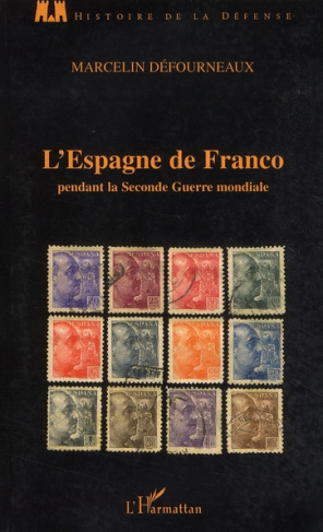 L'Espagne de Franco pendant la Seconde Guerre mondiale