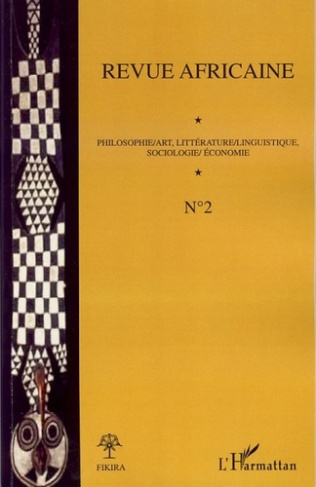 Revue africaine N° 2, Mai 2007 : Philosophie / art, littérature / linguistique, sociologie / économi