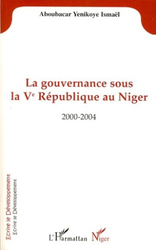 La gouvernance sous la Vè République au Niger. 2000-2004
