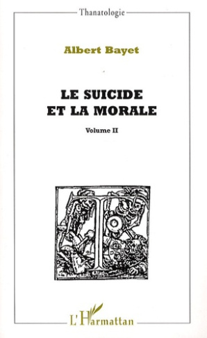 Le suicide et la morale. Volume 2
