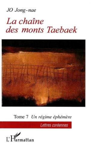 La chaîne des monts Taebaek Tome 7 : Un régime éphémère