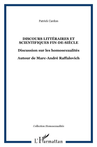Discours littéraires et scientifiques fin-de-siècle. La discussion sur les homosexualités dans la re