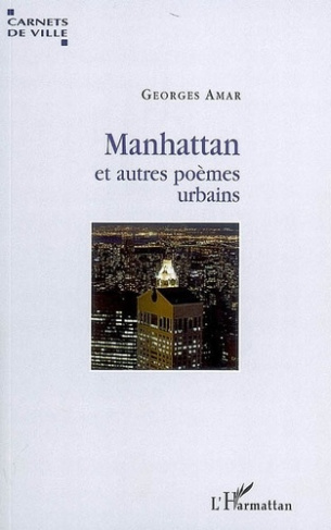 Manhattan et autres poèmes urbains
