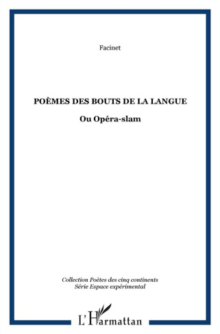 Poèmes des bouts de la langue ou Opéra-slam