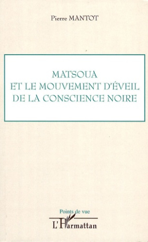 Matsoua et le mouvement d'éveil de la conscience noire