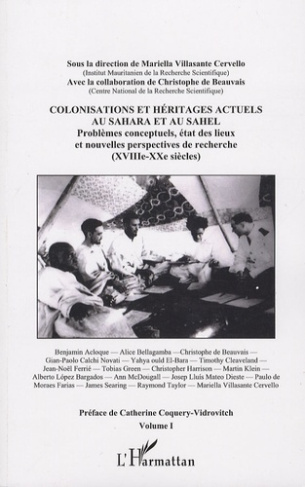 Colonisations et héritages actuels au Sahara et au Sahel. Problèmes conceptuels, état des lieux et n