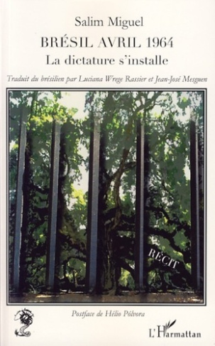 Brésil avril 1964. La dictature s'installe