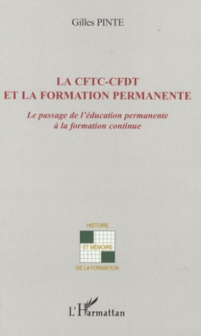 La CFTC-CFDT et la formation permanente. Le passage de l'éducation permanente à l'éducation continue