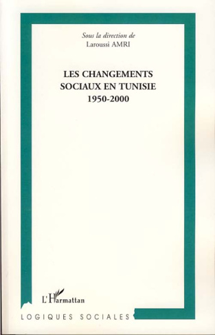 Les changements sociaux en Tunisie. 1950-2000