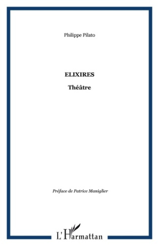 Elixires. Théâtre