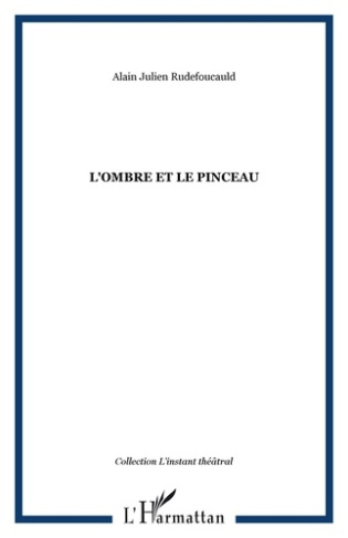 L'ombre et le pinceau