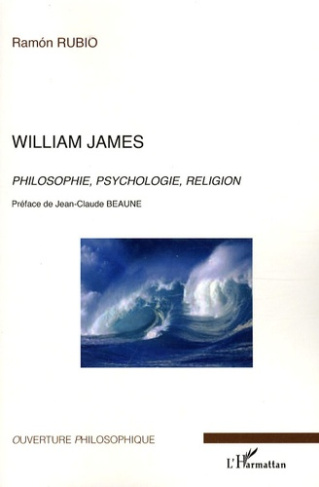 William James. Philosophie, psychologie, religion