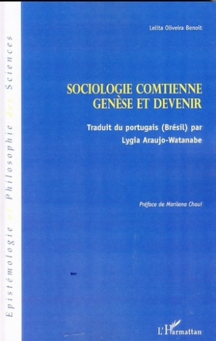 Sociologie comtienne : genèse et devenir