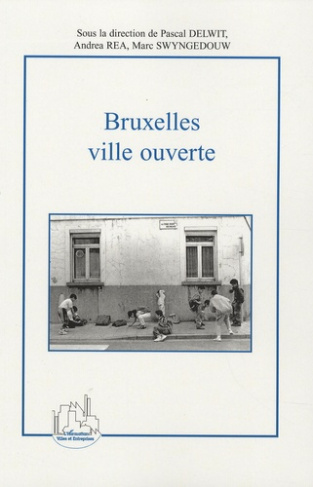 Bruxelles, ville ouverte. Immigration et diversité culturelle au coeur de l'Europe