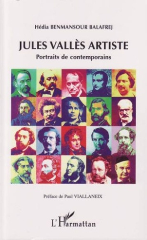 Jules Vallès artiste. Portraits de contemporains