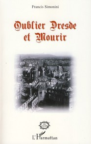 Oublier Dresde et mourir
