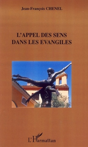 L'appel des sens dans les Evangiles