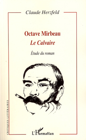 Octave Mirbeau. Le calvaire