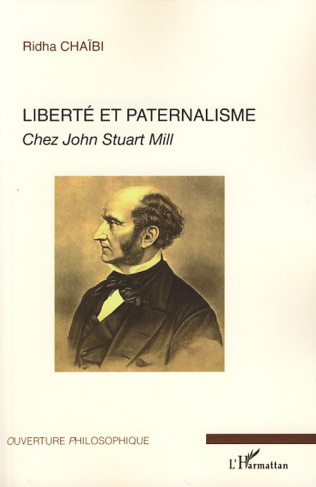 Liberté et paternalisme chez John Stuart Mill
