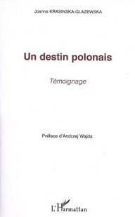 Un destin polonais. Témoignage