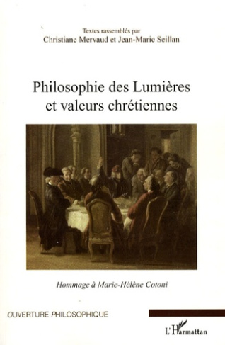 Philosophie des Lumières et valeurs chrétiennes. Hommage à Marie-Hélène Cotoni