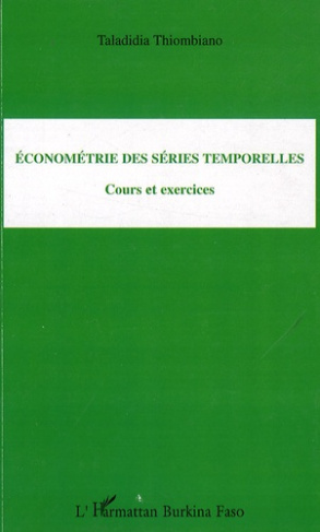 Econométrie des séries temporelles. Cours et exercices