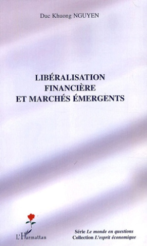 Libéralisation financière et marchés émergents