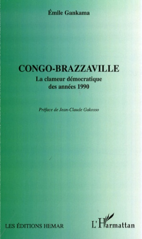 Congo-Brazzaville. La clameur démocratique des années 1990