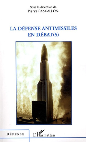 La défense antimissiles en débat(s)