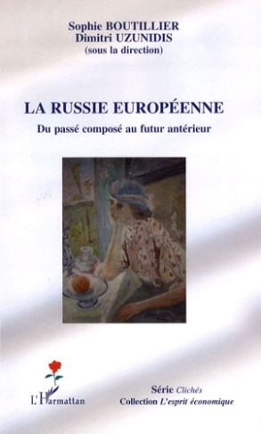 La Russie européenne. Du passé composé au futur antérieur