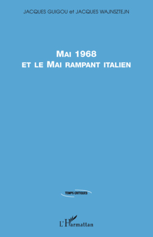 Mai 1968 et le Mai rampant italien