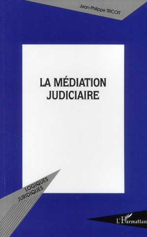 La médiation judiciaire