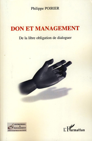 Don et management. De la libre obligation de dialoguer