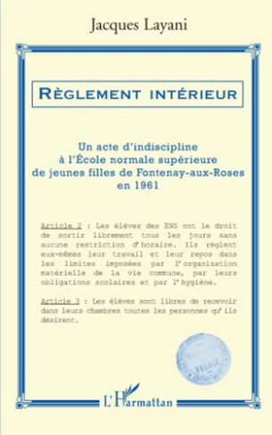 Règlement intérieur. Un acte d'indiscipline à l'Ecole normale supérieure de jeunes filles de Fontena