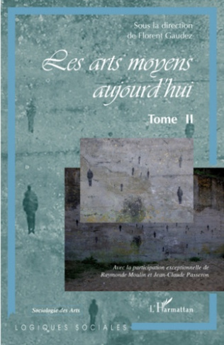 Les arts moyens aujourd'hui. Tome II