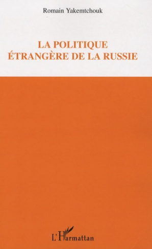 La politique étrangère de la Russie