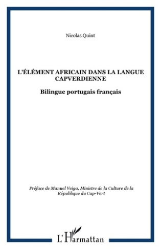 L'élément africain dans la langue capverdienne (variété de Santiago). Edition bilingue français-port