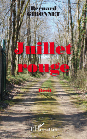Juillet rouge. Récit
