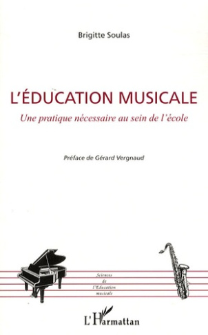 L'éducation musicale. Une pratique nécessaire au sein de l'école