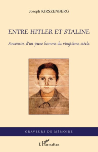 Entre Hitler et Staline. Souvenirs d'un jeune homme du vingtième siècle