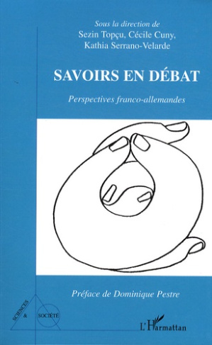 Savoirs en débat. Perspectives franco-allemandes