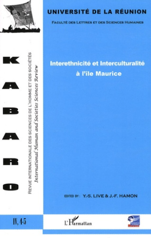 Kabaro Volume 4, N° 5 : Interethnicité et Interculturalité à l'île Maurice