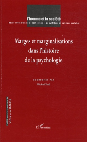 L'Homme et la Société N° 167 : Marges et marginalisations dans l'histoire de la psychologie