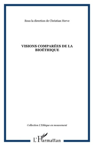 Visions comparées de la bioéthique