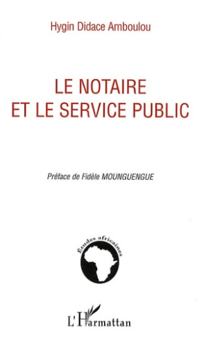Le notaire et le service public